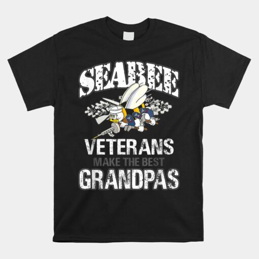 Seabee Veterans Make The Best Grandpas Unisex T-Shirt