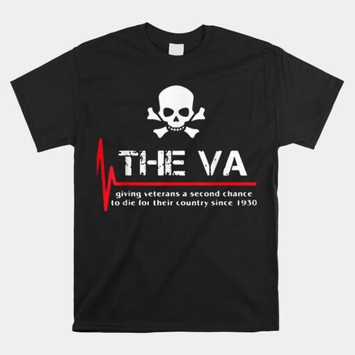 Skull The VA Giving Veterans A Second Chance Unisex T-Shirt