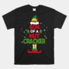 Son Of A Nutcracker Elf Funny Christmas Unisex T-Shirt