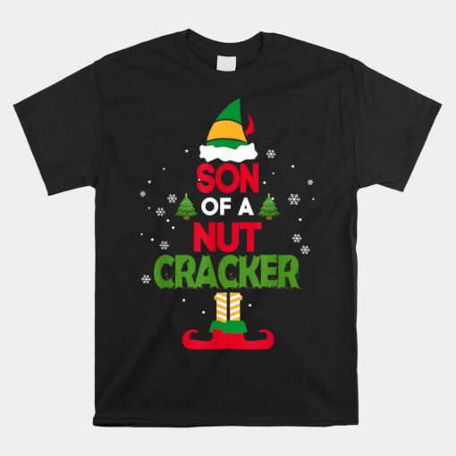 Son Of A Nutcracker Elf Funny Christmas Unisex T-Shirt