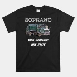 Soprano Garbage Truck Waste Management Unisex T-Shirt