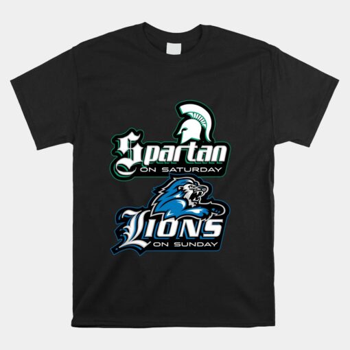 Spartan On Saturday Lion On Sunday Funny Detroit Unisex T-Shirt