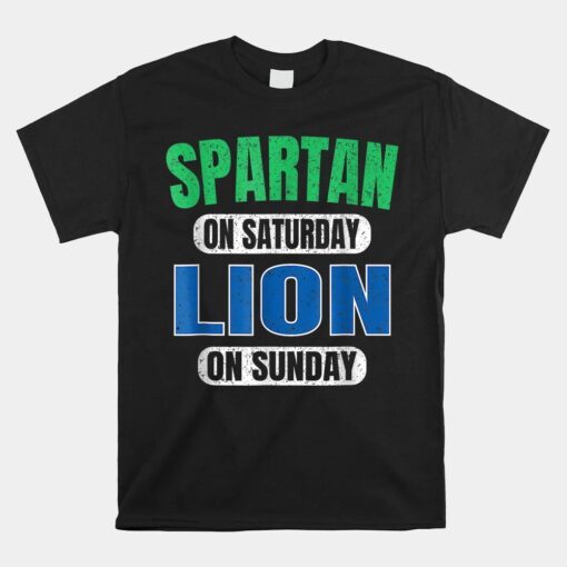 Spartan On Saturday Lion On Sunday Unisex T-Shirt