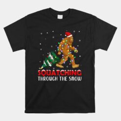 Squatching Through The Snow Unisex T-Shirt Big Foot Grinch Christmas Unisex T-Shirt