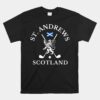 St. Andrews Scotland Golf Fan Unisex T-Shirt