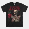 Staying Alive Skeleton Drink Coffee Skull Halloween Unisex T-Shirt