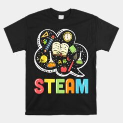 Steam Teacher And Student Back To School Stem Unisex T-Shirt