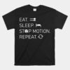 Stop Motion Eat Sleep Repeat Film Technology Unisex T-Shirt