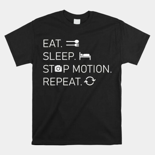 Stop Motion Eat Sleep Repeat Film Technology Unisex T-Shirt