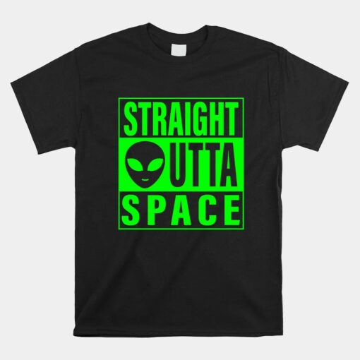 Straight Outta Space Funny Ufo Alien Unisex T-Shirt