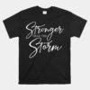 Stronger Than The Storm Inspirational Unisex T-Shirt