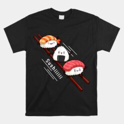 Sushi Sliding On Chopsticks Funny Kawaii Anime Japanese Food Unisex T-Shirt