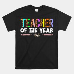 Teacher Of The Year Party Teacher Appreciation Unisex T-Shirt