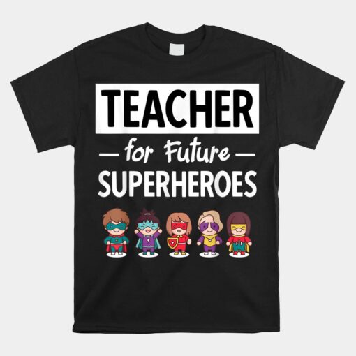 Teacher Superhero Teacher Education Fun Unisex T-Shirt