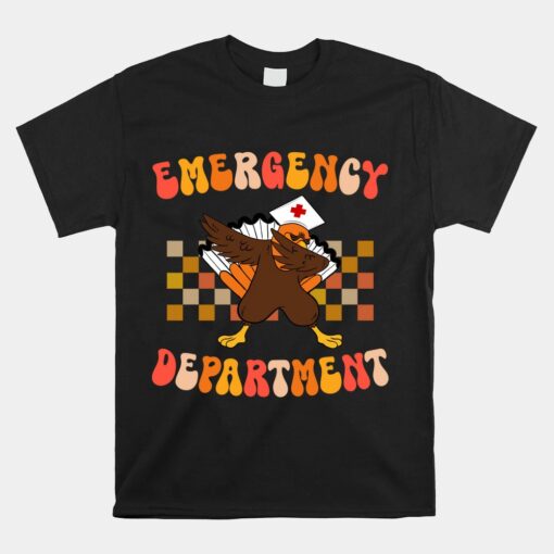 Thanksgiving Emergency Room Department Emergency Room Nurse Unisex T-Shirt