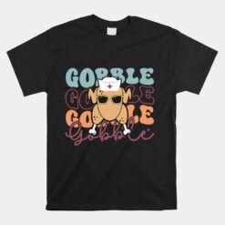 Thanksgiving Emergency Room ER Nurse Gobble Medical Squad Unisex T-Shirt