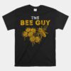 The Bee Guy Unisex T-Shirt