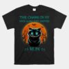 The Chains On My Mood Swing Just Snapped Run Halloween Cat Unisex T-Shirt