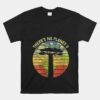 There's No Planet B Funny Climate Change Earth Day Unisex T-Shirt