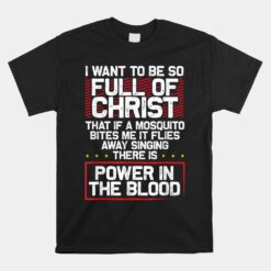 There's Power In Blood Religious Christian Unisex T-Shirt