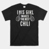 This Girl Makes The Best Chili Chili Cook Off Award Unisex T-Shirt