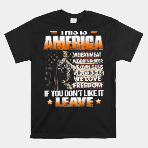 This Is America We Eat Meat We Drink Beer We Own Guns Unisex T-Shirt