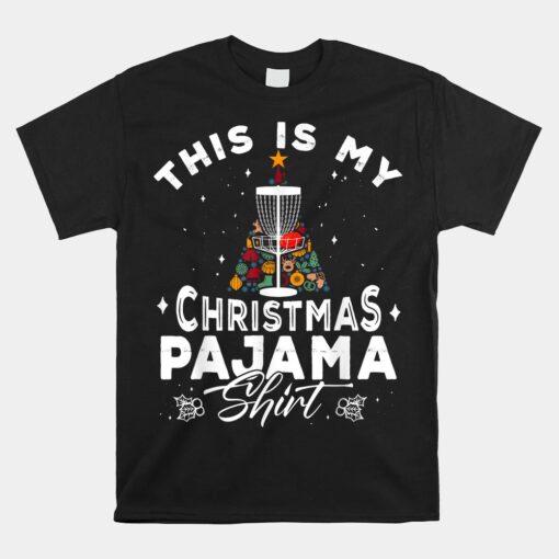 This Is My Christmas Pajama Disc Golf Player Stupid Tree Unisex T-Shirt