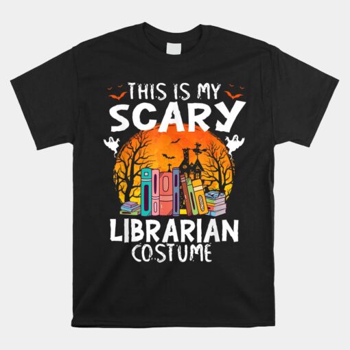 This Is My Scary Librarian Halloween Unisex T-Shirt