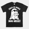 This Is Some Boo Sheet Halloween Unisex T-Shirt