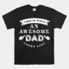 This Is What An Awesome Dad Looks Like Father Unisex T-Shirt