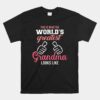 This Is What World's Greatest Grandma Looks Like Unisex T-Shirt