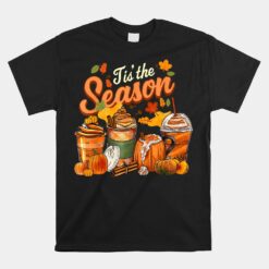 Tis The Season Pumpkin Spice Latte Halloween Unisex T-Shirt