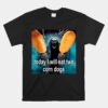 Today I Will Eat Two Corn Dogs Meme Unisex T-Shirt