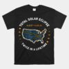 Total Solar Eclipse 2024 Twice In A Lifetime 2017 Totality Unisex T-Shirt