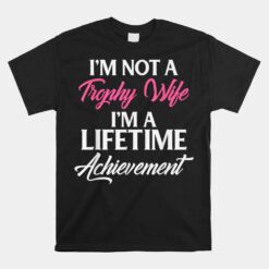 Trophy Gaming Wife Unisex T-Shirt