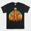 Turkey Nurse Stethoscope Thanksgiving Fall Scrub Top Unisex T-Shirt