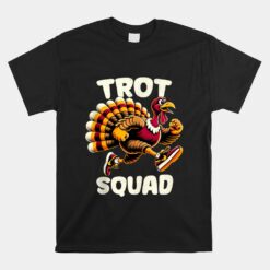 Turkey Trot Squad Runner S Commemorative Thanksgiving Unisex T-Shirt