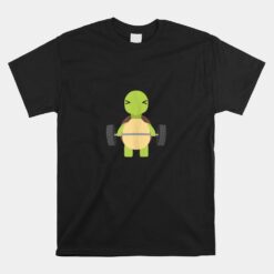 Turtle Deadlift Unisex T-Shirt Weight Lifting Gym Workout Unisex T-Shirt