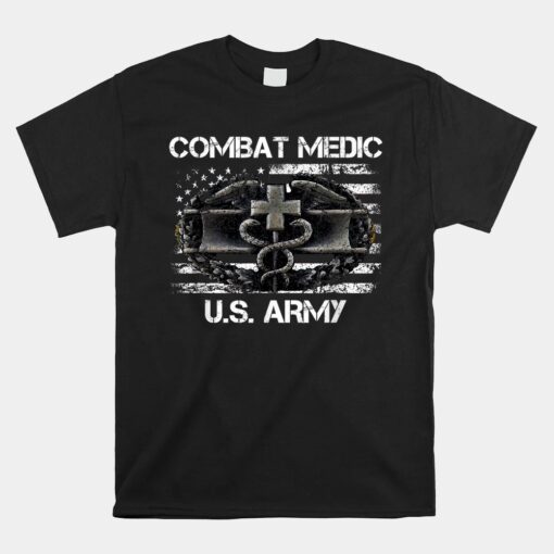 Us Army Combat Medic Unisex T-Shirt Perfect Veteran Medical Military Unisex T-Shirt