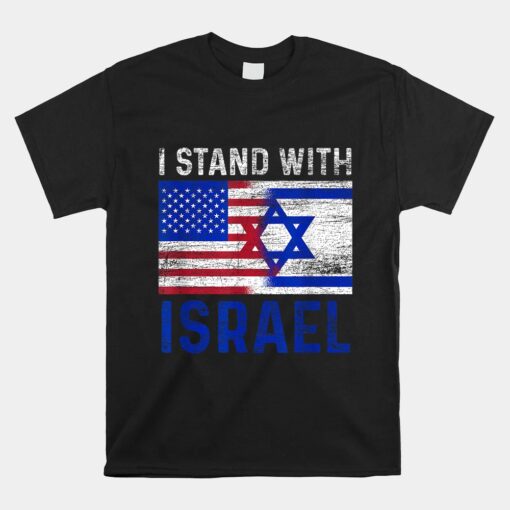 Us Flag I Stand With Israel Unisex T-Shirt