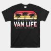 Van Life Clothing Retro Vintage Van Dwellers Vanlife Nomads Unisex T-Shirt