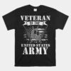 Veteran Of United States Us Army Veteran Unisex T-Shirt