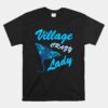 Village Crazy Lady Tiki Hawaiian Polynesian Unisex T-Shirt