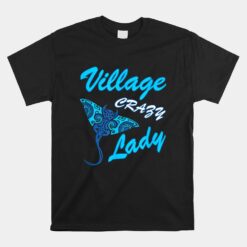 Village Crazy Lady Tiki Hawaiian Polynesian Unisex T-Shirt