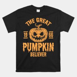 Vintage Great Pumpkin Believer Since 1966 Halloween Unisex T-Shirt