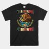 Viva Mexico Cabrones Flag Emblem Coat Of Arms Unisex T-Shirt