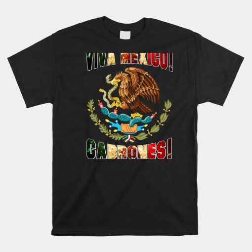 Viva Mexico Cabrones Flag Emblem Coat Of Arms Unisex T-Shirt