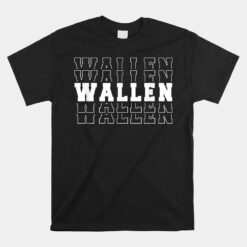 Wallen Family Member Last Name Wallen Unisex T-Shirt