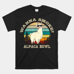 Wanna Smoke Alpaca Bowl Llama Weed Pot Unisex T-Shirt