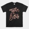 Wedding Shower Gift For Mom From Bride Mother Of The Bride Unisex T-Shirt